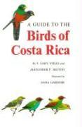 A Guide to the Birds of Costa Rica