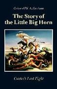 The Story of the Little Big Horn