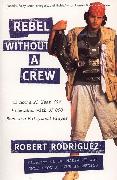 Rebel without a Crew