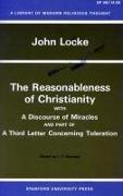 The Reasonableness of Christianity, and a Discourse of Miracles