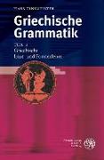 Griechische Grammatik / Griechische Laut- und Formenlehre