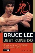 Jeet Kune Do: Bruce Lee's Commentaries on the Martial Way