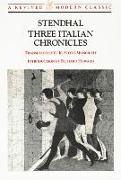 Three Italian Chronicles: Stories