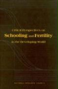 Critical Perspectives on Schooling and Fertility in the Developing World