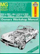 MG Midget & Austin-Healy Sprite 1958 Thru 1980) All Models Haynes Repair Manual