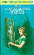 Nancy Drew 32: the Scarlet Slipper Mystery