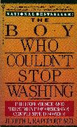 The Boy Who Couldn't Stop Washing