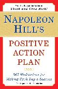 NAPOLEON HILL'S POSITIVE ACTION PLAN