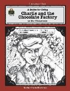 A Guide for Using Charlie & the Chocolate Factory in the Classroom