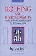 Rolfing and Physical Reality