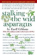 Stalking The Wild Asparagus