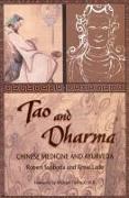 Tao & Dharma: Chinese Medicine & Ayurveda