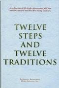 Twelve Steps and Twelve Traditions Trade Edition