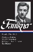 William Faulkner Novels 1936-1940 (Loa #48): Absalom, Absalom! / The Unvanquished / If I Forget Thee, Jerusalem / The Hamlet