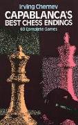 Capablanca's Best Chess Endings