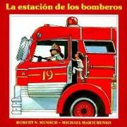 La Estación de Los Bomberos = The Fire Station