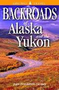 Backroads of Alaska & the Yukon