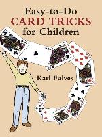 Easy to Do Card Tricks for Children
