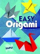 Easy Origami: Over 30 Simple Projects!