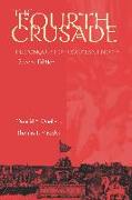 Fourth Crusade: The Conquest of Constantinople