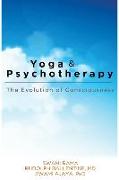 Yoga and Psychotherapy: The Evolution of Consciousness