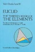 The Thirteen Books of the Elements, Vol. 1: Volume 1
