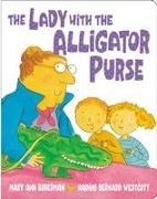 The Lady with the Alligator Purse