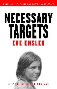 Necessary Targets: A Story of Women and War