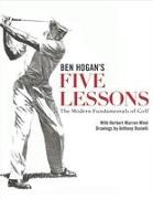 Ben Hogan's Five Lessons