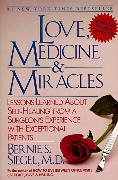 Love, Medicine and Miracles