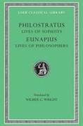 The Lives of the Sophists.Lives of the Philosophers and Sophists