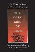 The Dark Side of Love
