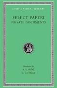 Select Papyri, Volume I: Private Documents