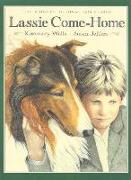 Lassie Come-Home: Eric Knight's Original 1938 Classic in a New Picture-Book Edition