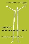 Liturgy and the Moral Self