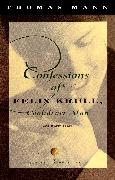 Confessions of Felix Krull, Confidence Man