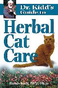 Dr. Kidd's Guide to Herbal Cat Care