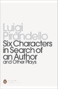 Six Characters in Search of an Author and Other Plays