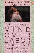 Mind Over Labor