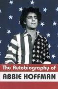 The Autobiography of Abbie Hoffman