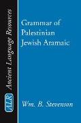 Grammar of Palestinian Jewish Aramaic