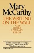 Writing on the Wall & Other Lit Essays