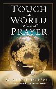 Touch the World Through Prayer