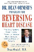 Dr. Dean Ornish's Program for Reversing Heart Disease