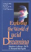 Exploring the World of Lucid Dreaming