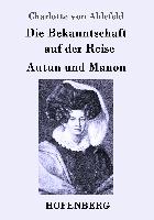 Die Bekanntschaft auf der Reise / Autun und Manon