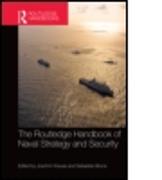 Routledge Handbook of Naval Strategy and Security
