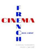 French Cinema--A Critical Filmography