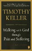 Walking with God Through Pain and Suffering