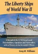 The Liberty Ships of World War II